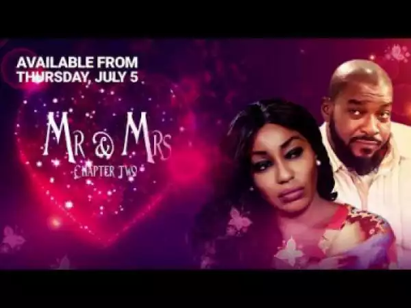Video: Mr & Mrs Chapter Two OFFICIAL Trailer  [Available NOW!!!]